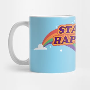 Stay Happy Mug